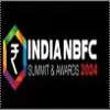 India NBFC Summit & Awards 2024