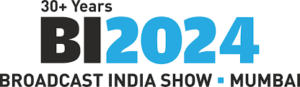 BROADCAST INDIA SHOW 2024