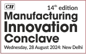 14th Edition of the CII Manufacturing Innovation Conclave 2024 New Delhi