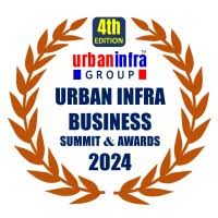 Urban Infra Business Summit & Awards 2024